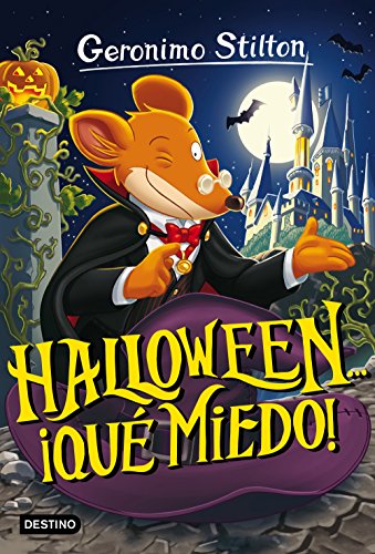 Halloween-- ¡qué miedo!: Geronimo Stilton 25 von Destino Infantil & Juvenil