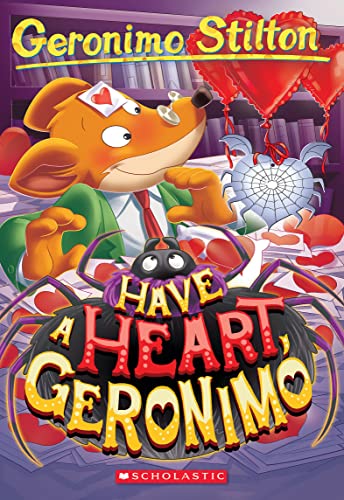 Have a Heart, Geronimo (Geronimo Stilton, 80)