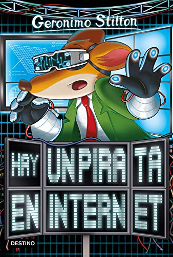 Hay un pirata en internet: Geronimo Stilton 74 von Destino Infantil & Juvenil