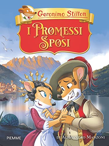 I Promessi sposi di Alessandro Manzoni (Grandi classici) von Piemme