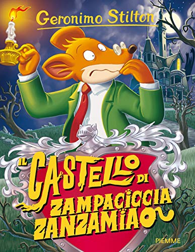 Il castello di Zampaciccia Zanzamiao (Storie da ridere) von Piemme