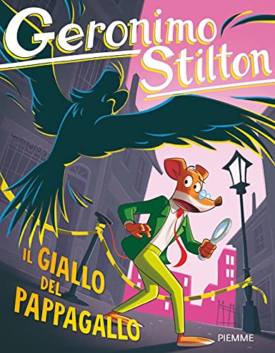 Il giallo del pappagallo (Geronimo Stilton) von Piemme