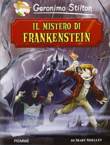 Il mistero di Frankenstein di Mary Shelley (Grandi classici) von Piemme
