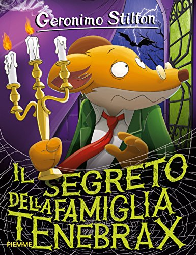Il segreto della famiglia Tenebrax (Storie da ridere)
