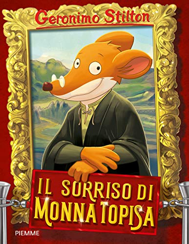 Il sorriso di Monna Topisa (Storie da ridere) von Piemme