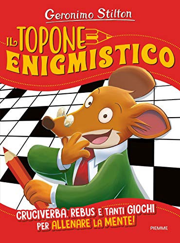 Il topone enigmistico. Ediz. illustrata (One shot) von Piemme