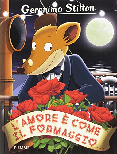 L'amore è come il formaggio...: L'amore come il formaggio... (Storie da ridere)