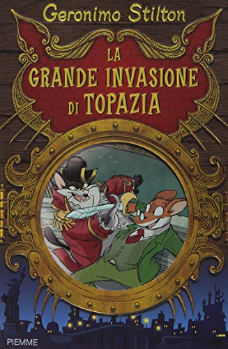 La grande invasione di Topazia (Grandi libri)