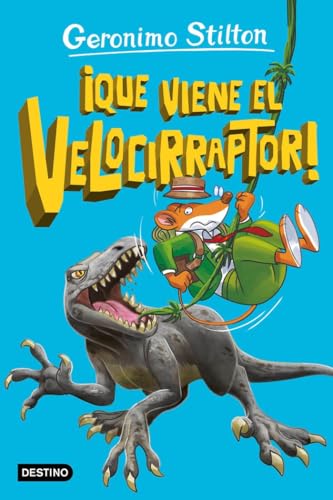 La isla de los dinosaurios 3. ¡Que viene el velocirraptor! (Geronimo Stilton, Band 3) von Destino Infantil & Juvenil