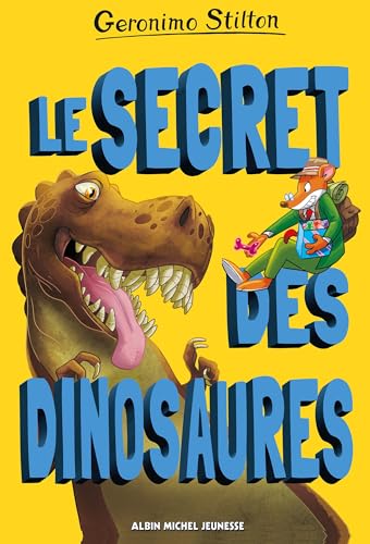 Le Secret des dinosaures: Sur l'île des derniers dinosaures - Hors série von ALBIN MICHEL
