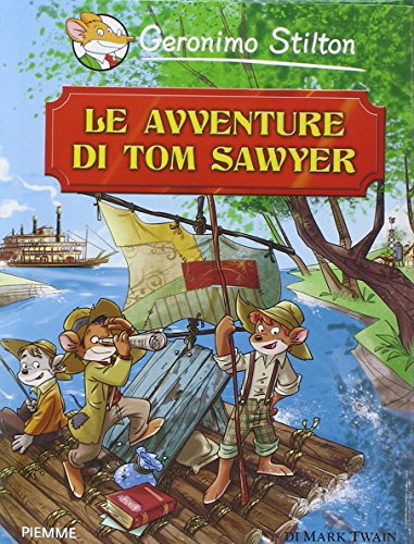 Le avventure di Tom Sawyer di Mark Twain (Grandi classici)