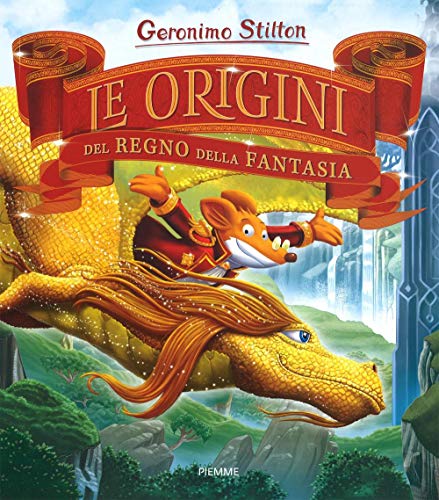 Le origini del regno della fantasia (Grandi libri) Le origini del regno della fantasia (Grandi libri)