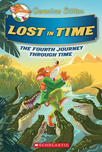 Lost in Time: The Fourth Journey Through Time (Geronimo Stilton, 4)
