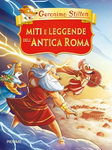 Miti e leggende dell'antica Roma (Grandi classici) von Piemme