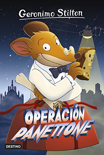 Operación Panettone: Geronimo Stilton 63 von Destino Infantil & Juvenil