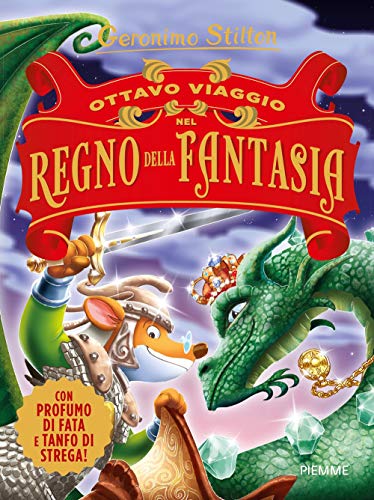 Ottavo viaggio nel Regno della Fantasia (Grandi libri)