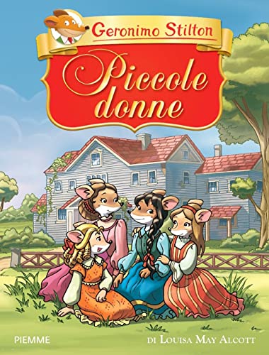 Piccole donne di Louisa May Alcott. Ediz. a colori (Libri speciali)