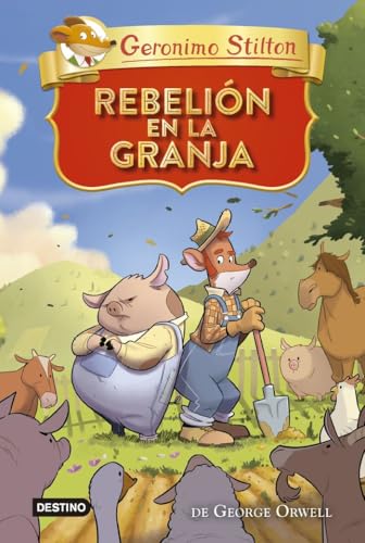 Rebelión en la granja (Grandes historias Stilton) von Destino Infantil & Juvenil
