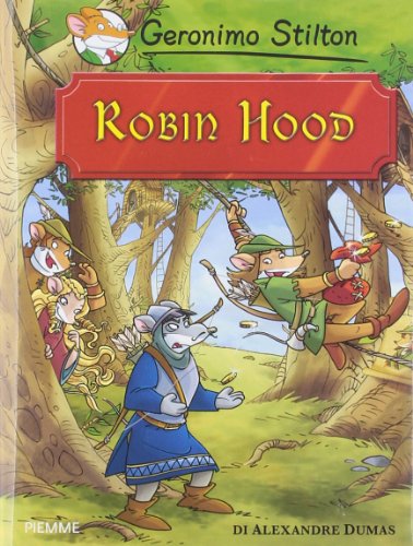 Robin Hood di Alexandre Dumas (Grandi classici)