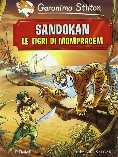 Sandokan. Le tigri di Mompracem di Emilio Salgari (Grandi classici)