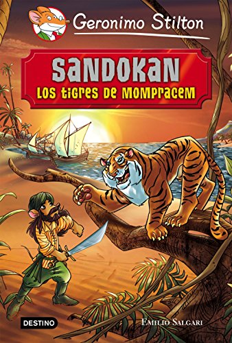 Sandokan. Los tigres de Mompracem: Grandes Historias (Grandes historias Stilton)