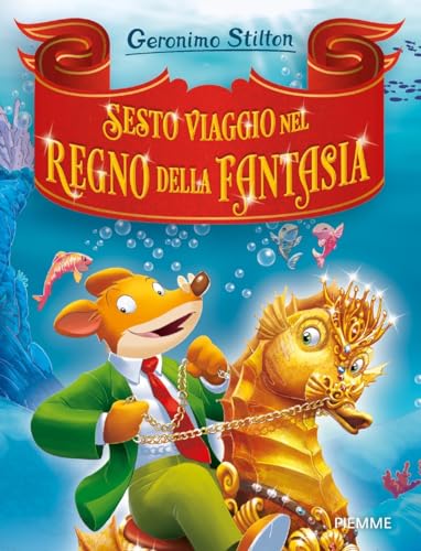 Sesto viaggio nel Regno della Fantasia (Grandi Libri paperback) von Piemme