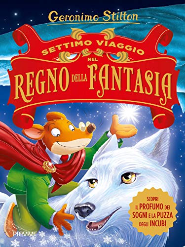 Settimo viaggio nel Regno della Fantasia (Grandi libri) Settimo viaggio nel Regno della Fantasia (Grandi libri)