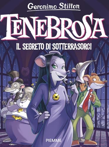 Tenebrosa. Il segreto di Sotterrasorci (Tenebrosa Tenebrax) von Piemme