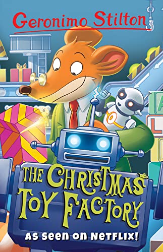 The Christmas Toy Factory (Geronimo Stilton - Series 2) von Sweet Cherry Publishing