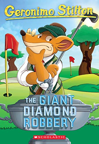 The Giant Diamond Robbery (Geronimo Stilton, 44)