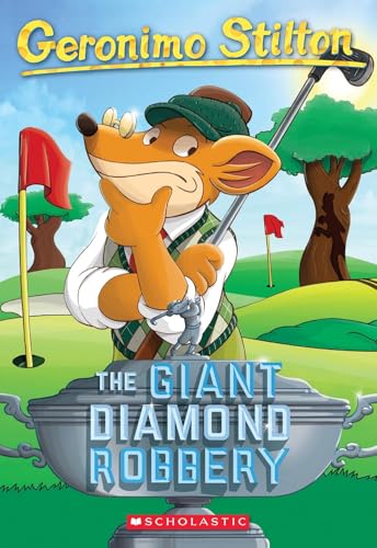 The Giant Diamond Robbery (Geronimo Stilton, 44, Band 44)