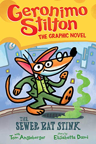 The Sewer Rat Stink: Volume 1 (Geronimo Stilton)