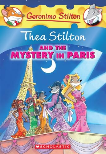 Thea Stilton and the Mystery in Paris Thea Stilton and the Mystery in Paris