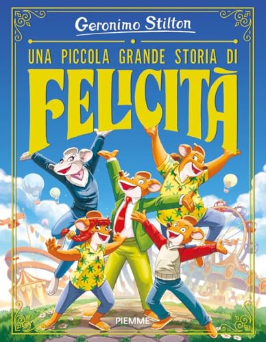 Una piccola grande storia di felicità. Ediz. illustrata (Libri speciali) von Piemme