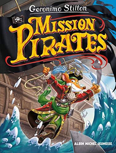 VOYAGE DANS LE TEMPS T11- MISSION PIRATES