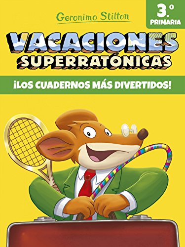 Vacaciones Superratónicas 3 (Vacaciones Stilton, Band 3)