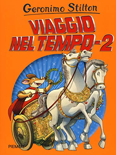 Viaggio nel tempo 2 (Grandi Libri paperback) von Piemme