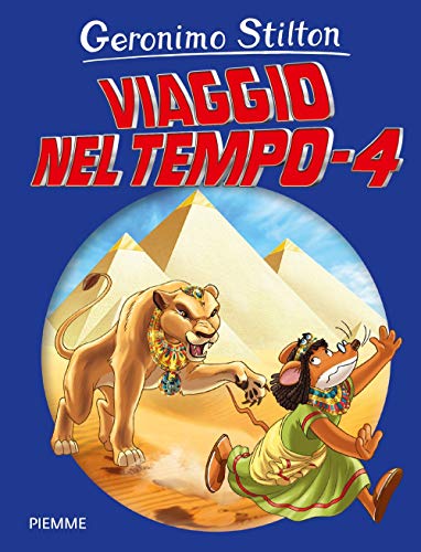 Viaggio nel tempo 4 (Grandi Libri paperback) von Piemme