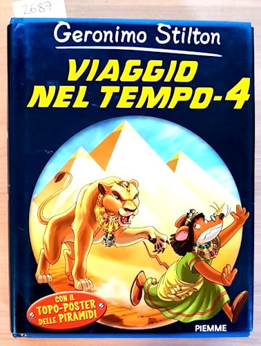 Viaggio nel tempo 4 (Grandi libri)