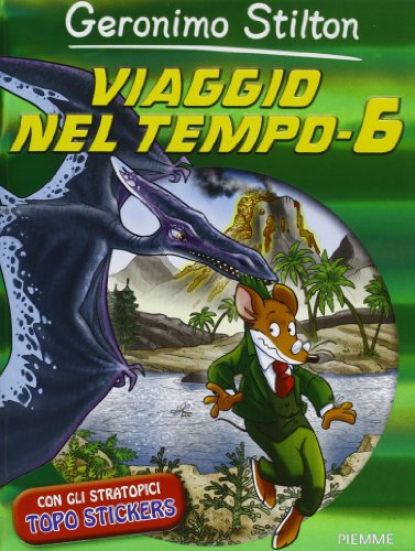 Viaggio nel tempo 6 (Grandi libri) Viaggio nel tempo 6 (Grandi libri)