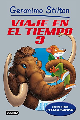 Viaje en el tiempo 3 (Geronimo Stilton)