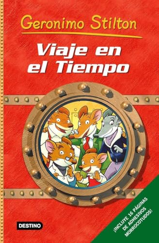 Viaje en el tiempo: ¡Incluye adhesivos morrocotudos! (Geronimo Stilton, Band 1) von Destino Infantil & Juvenil