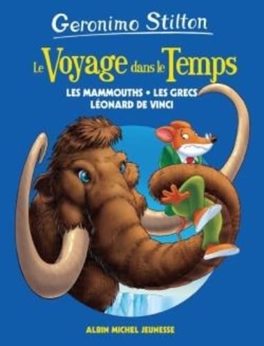 Voyage dans le temps (poche) T3 - Les mammouths, les Grecs et Léonard de Vinci: Le Voyage dans le temps - tome 3