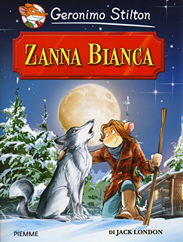 Zanna Bianca di Jack London (Grandi classici) Zanna Bianca di Jack London (Grandi classici)