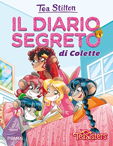 Il diario segreto di Colette (Tea Sisters. Vita al college)