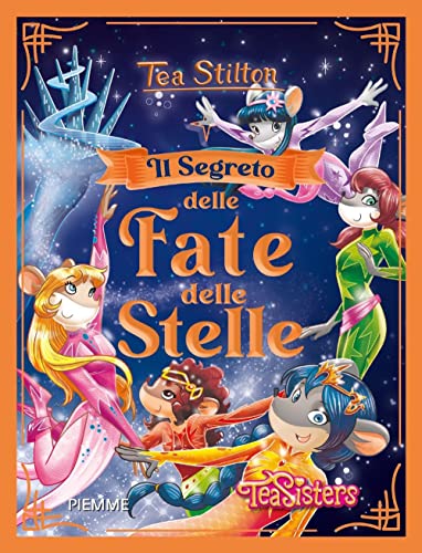 Il segreto delle fate delle stelle (Grandi Libri paperback) von Piemme