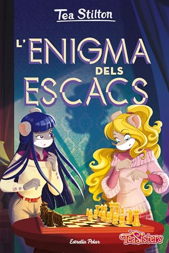L'enigma dels escacs (TEA STILTON. TAPA DURA) von Estrella Polar