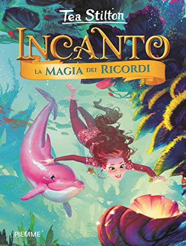 La magia dei ricordi (Incanto)