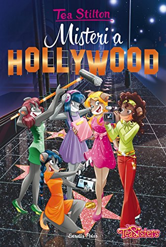 Misteri a Hollywood : Tea Stilton 23 (TEA STILTON. TAPA DURA, Band 23)