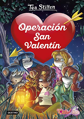 Operación San Valentín (Tea Stilton. Detectives del corazón, Band 5) von Destino Infantil & Juvenil